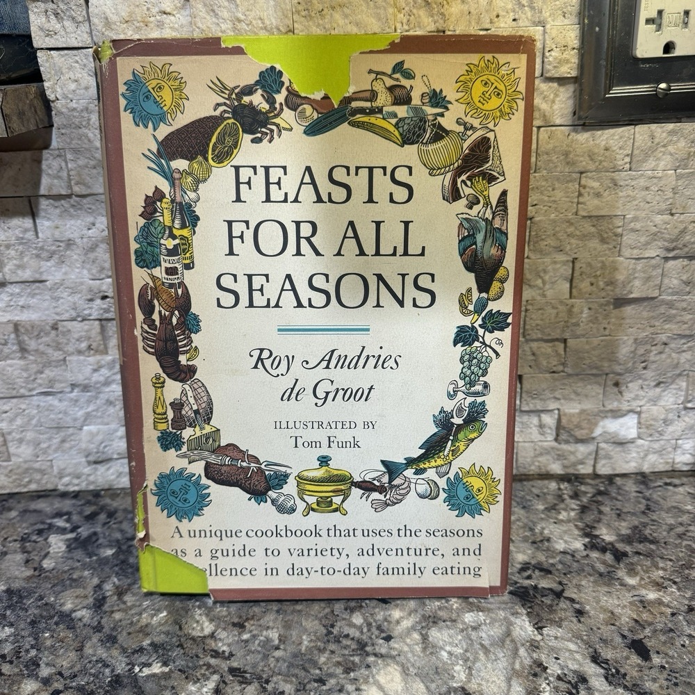 Vintage Cookbook "Feasts for All Seasons" Roy Andries de Groot (1966, Hardcover)